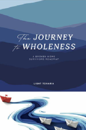 The Journey To Wholeness